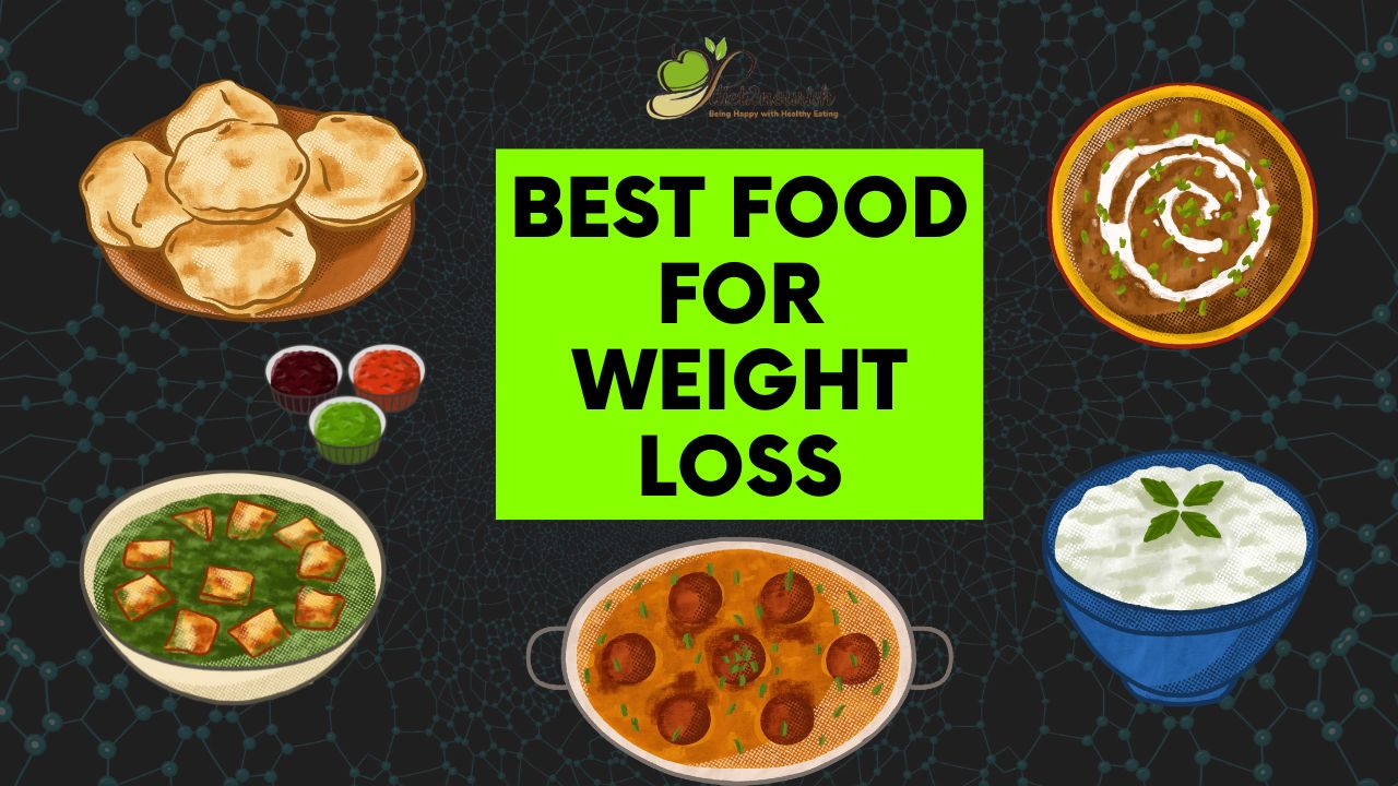 Best Food For Weight Loss