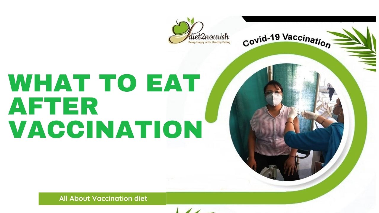 After Vaccination What to Eat