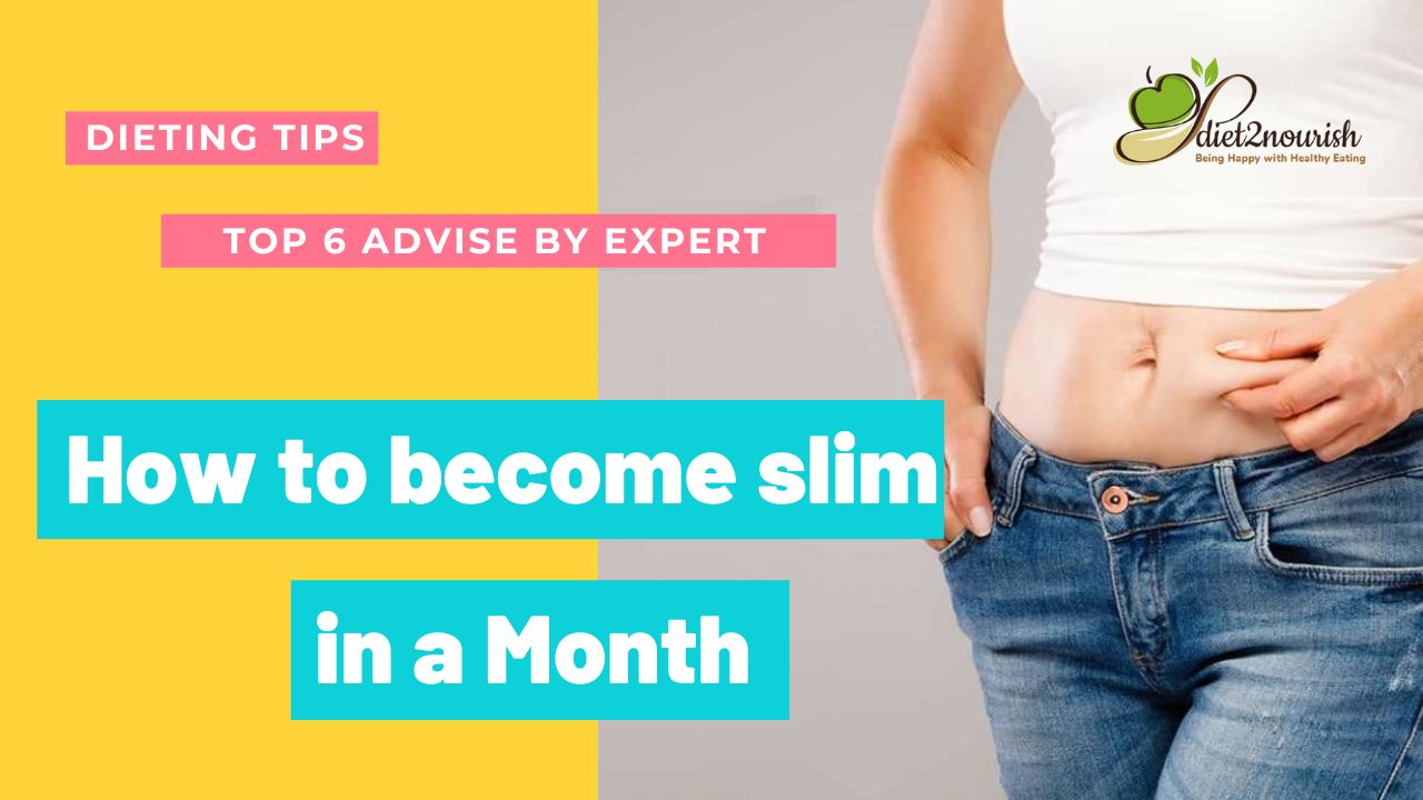 How to Become Slim
