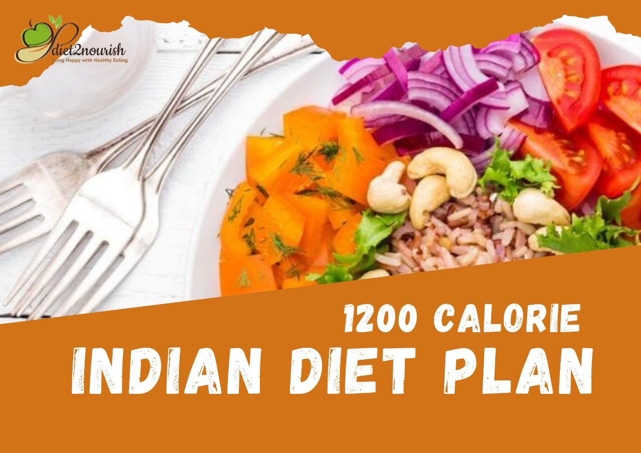1200 Calorie Indian Diet Plan