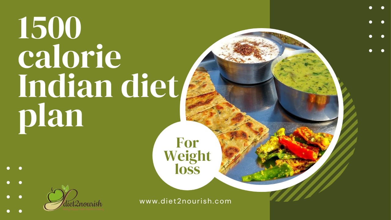1500 calorie Indian diet plan