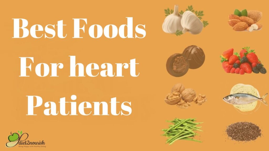 Best Food For Heart Patients 