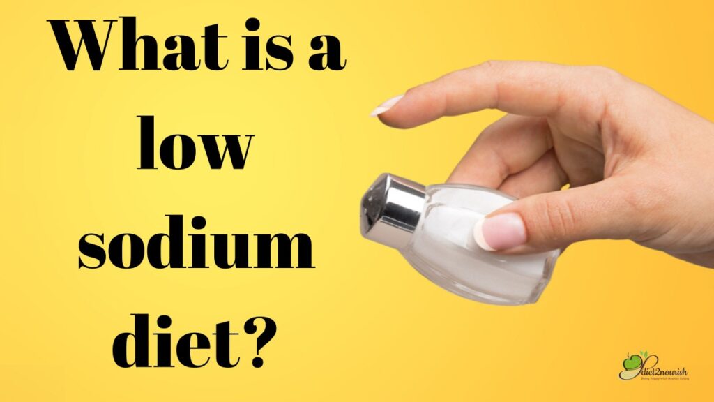 What is a low sodium diet?