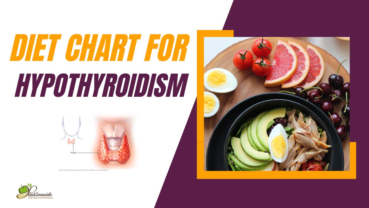 Diet chart for hypothyroidism