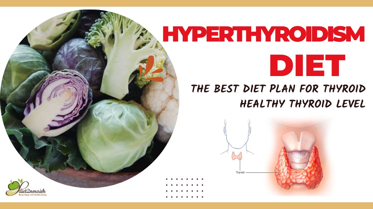 Diet Chart For Hyperthyroidism