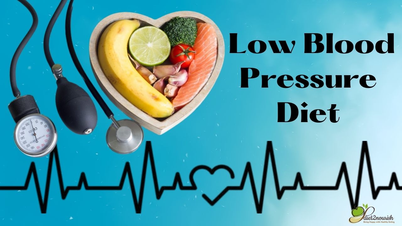 What to eat for Low Blood Pressure