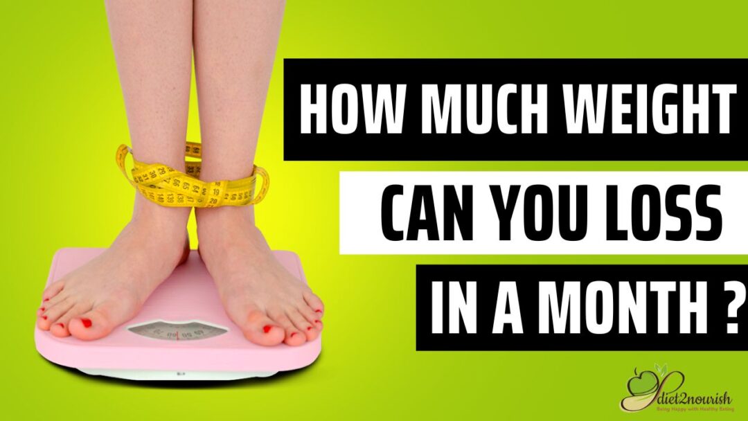 How much weight can be lost in a month