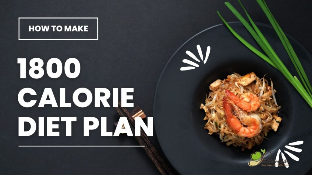 1800 Calorie Indian Diet Plan - Diet2Nourish