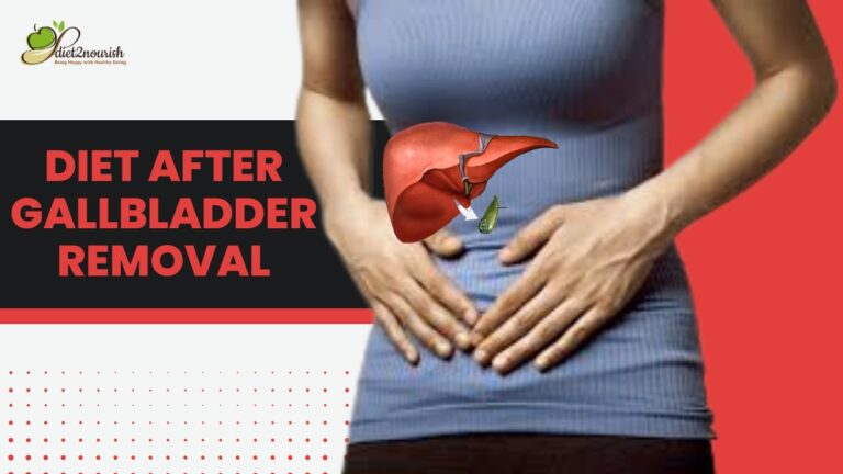 What Should Be The Indian Diet After Gall Bladder Surgery Diet Blogs By Dt Priyanka Jaiswal 