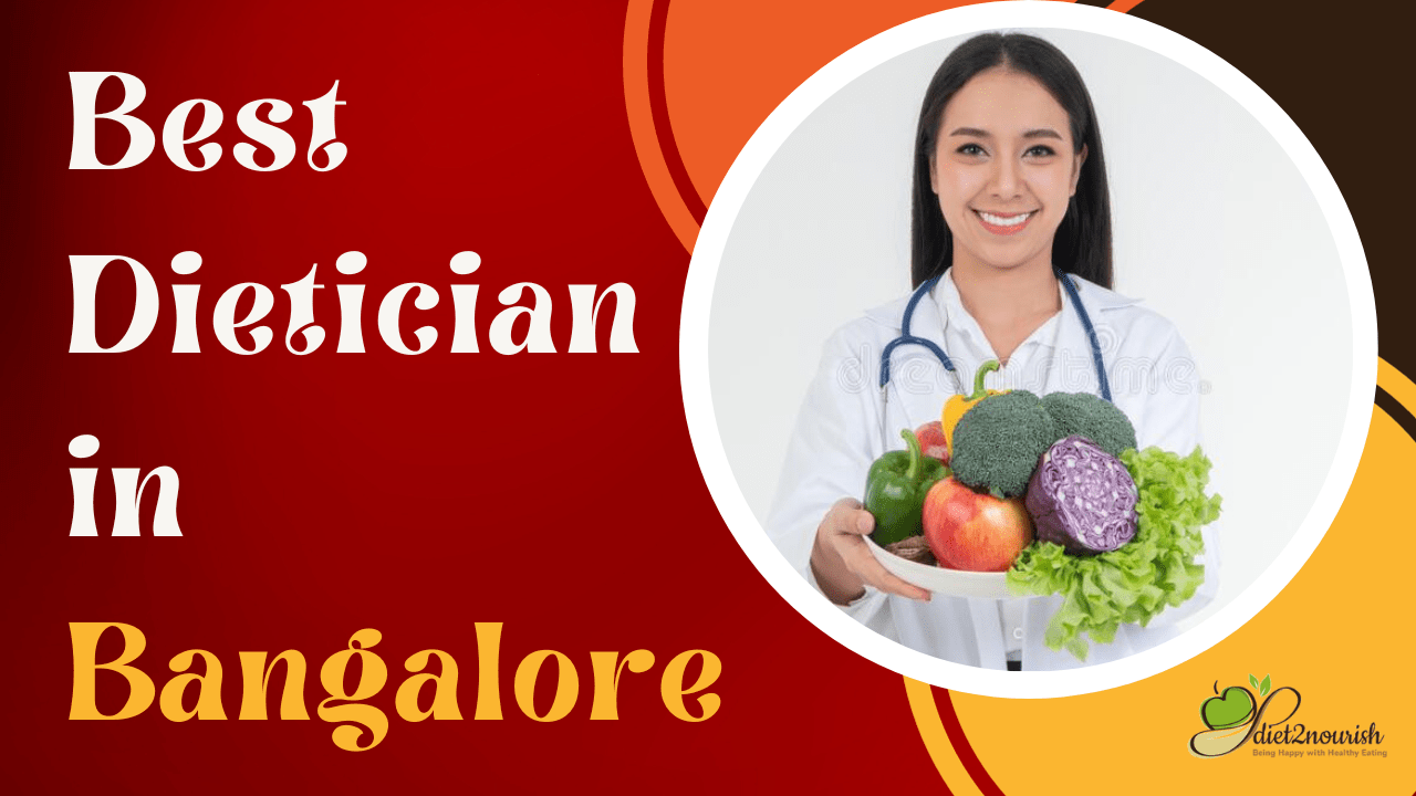 Best Dietician in Bangalore