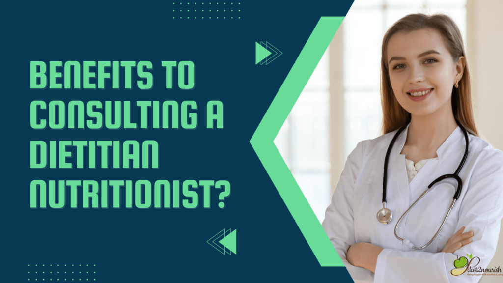 benefits of consulting a Registered Dietitian Nutritionist