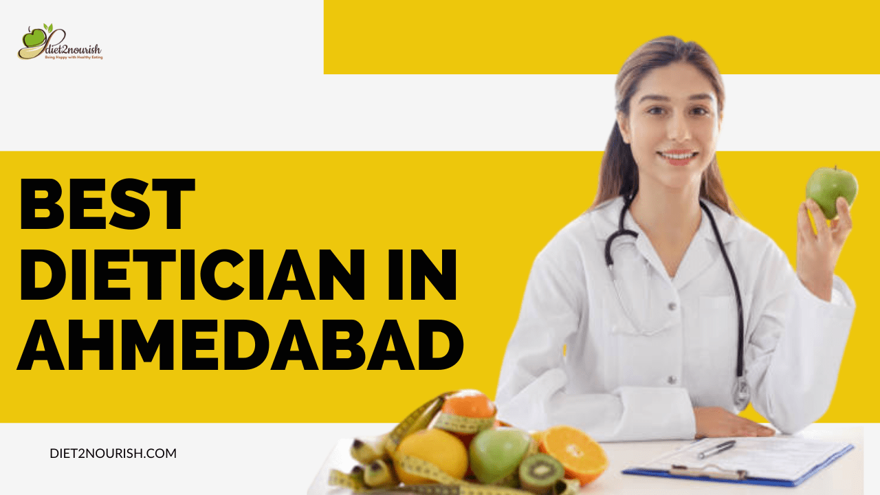 best dietician in Ahmedabad