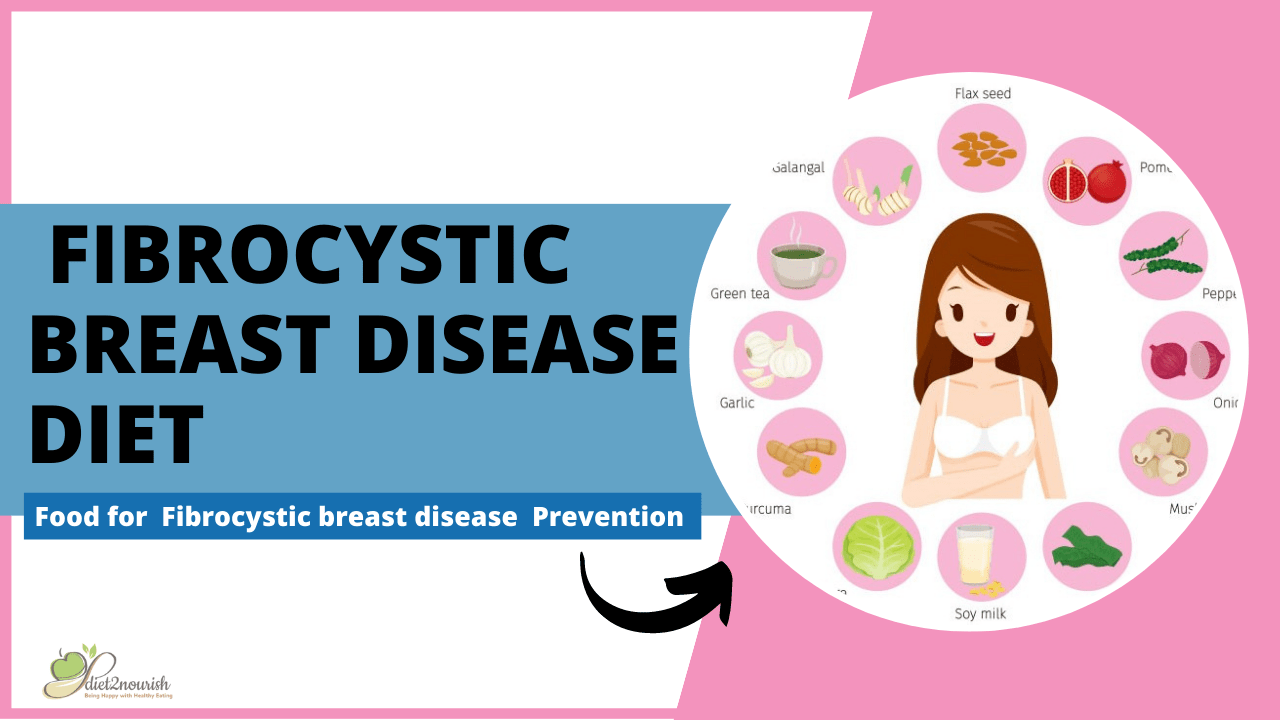 Fibrocystic breast disease diet
