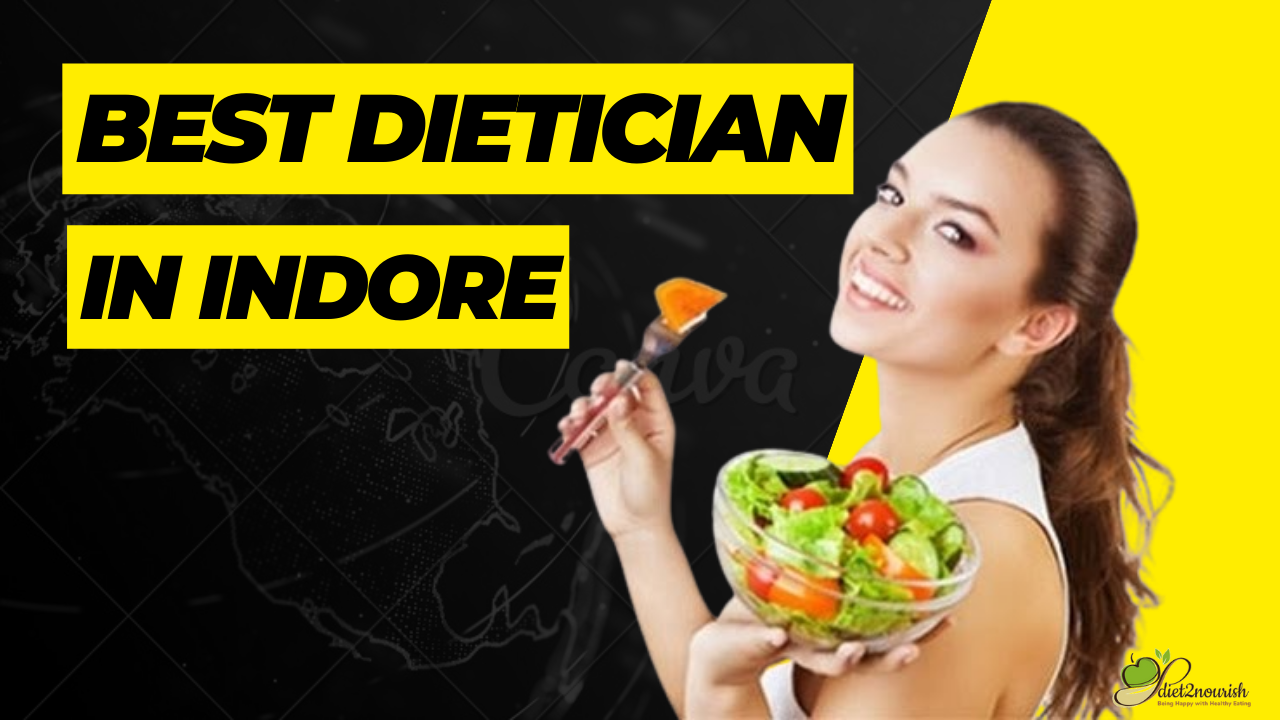 best dietician in Indore