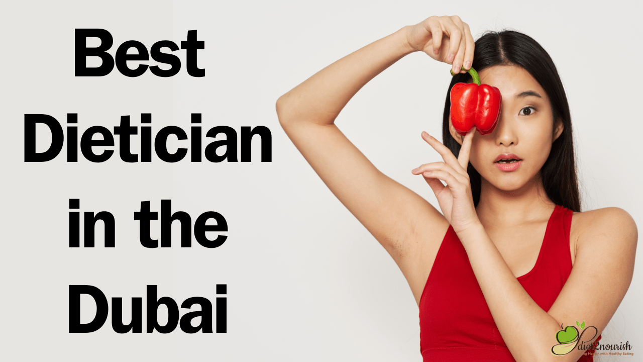 Best dietician in Dubai