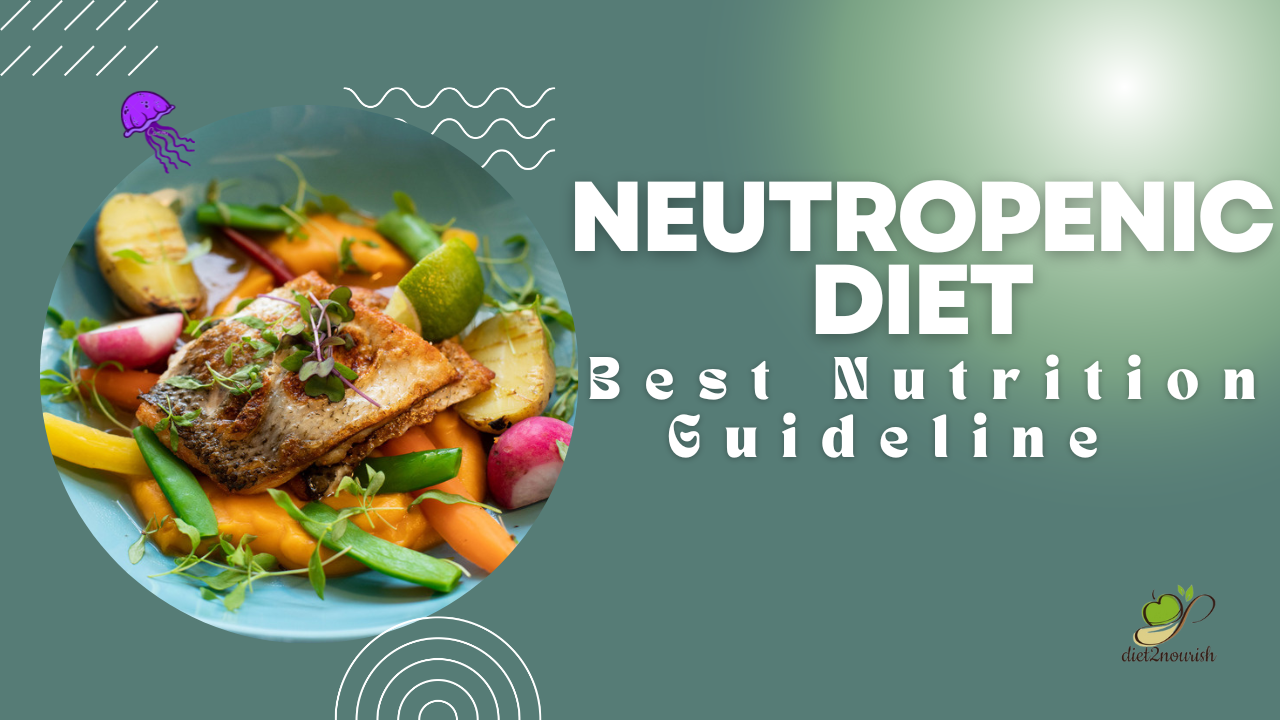 Neutropenic diet