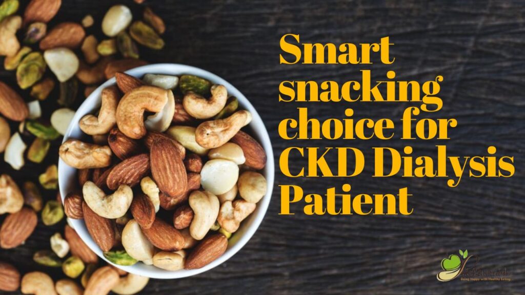 healthy snacks for Dialysis patient