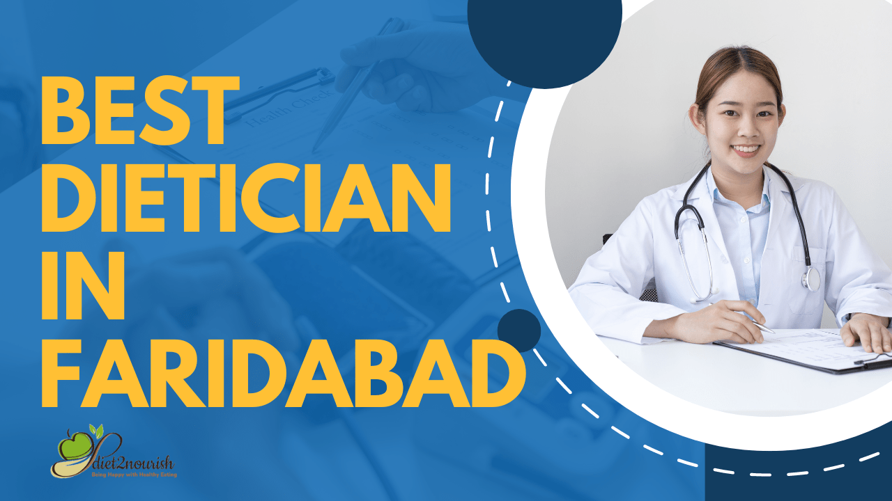 Best dietician in Faridabad