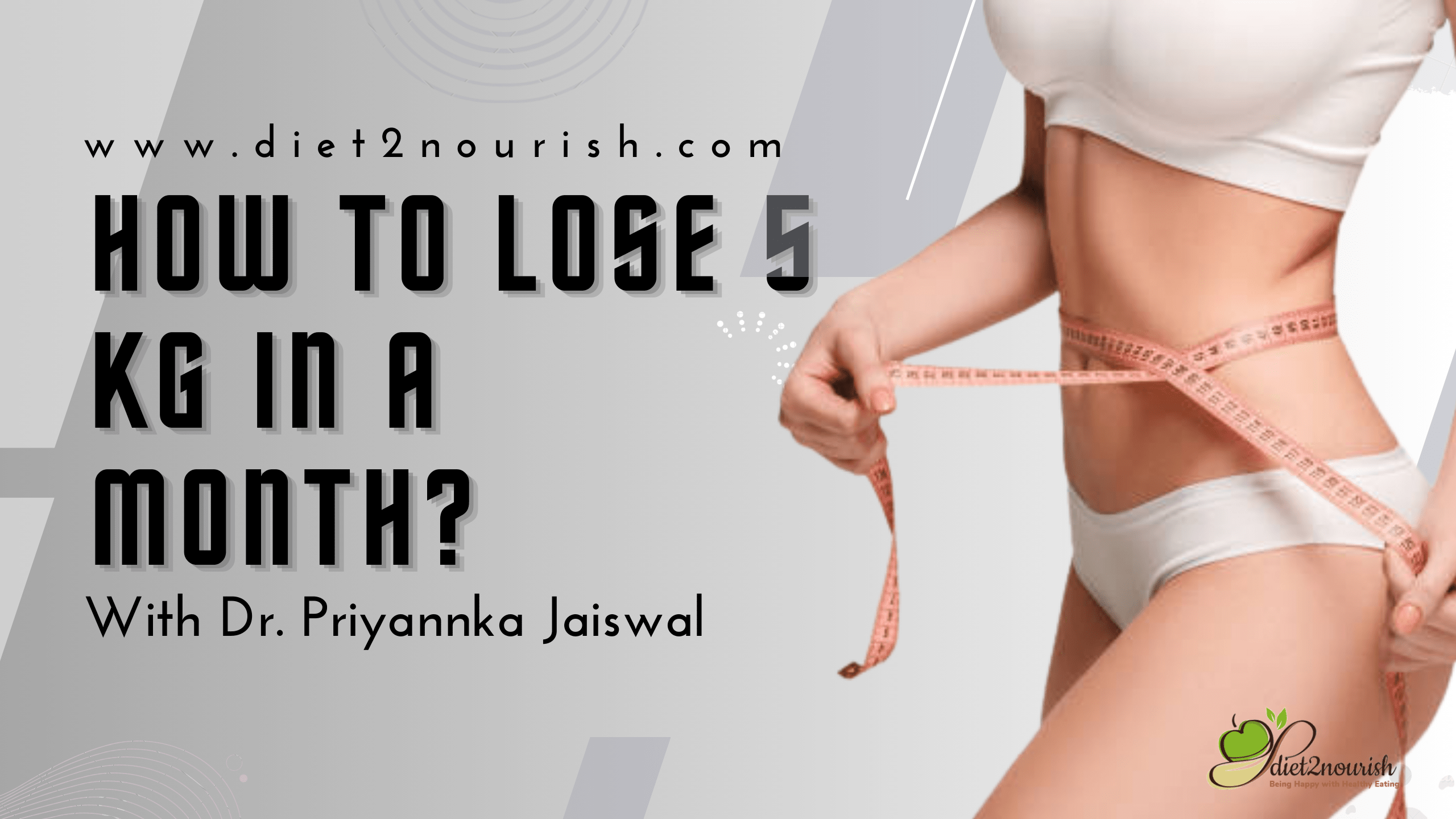 How to lose 5 kg in a month