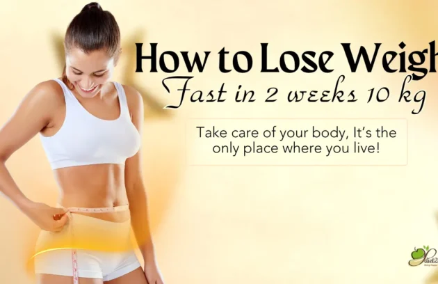How to Lose Weight Fast in 2 weeks 10 kg