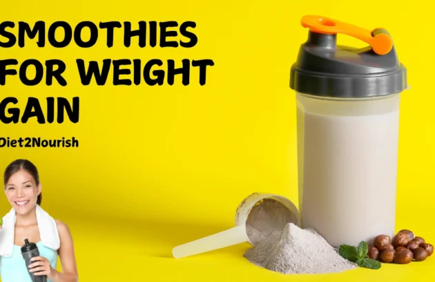 Smoothies for Weight Gain