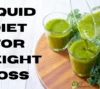 Liquid Diet for Weight Loss