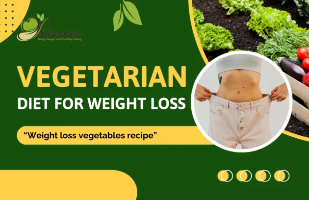 Vegetarian Diet Plan for Weight Loss
