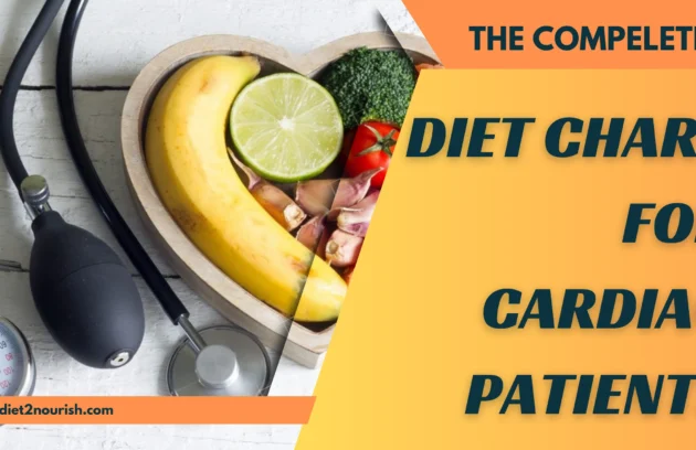 Diet Chart for Cardiac Patients