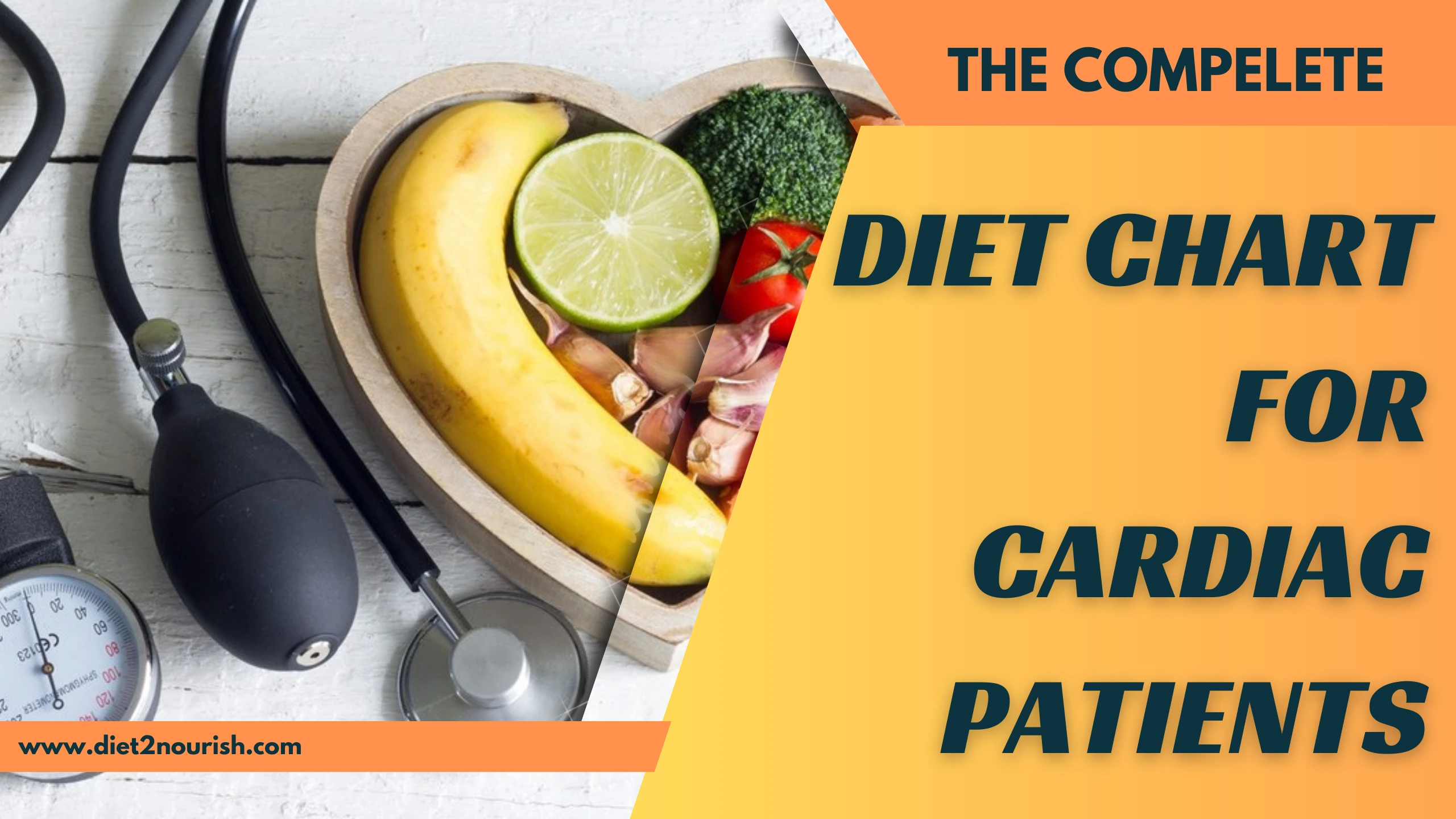 Diet Chart for Cardiac Patients