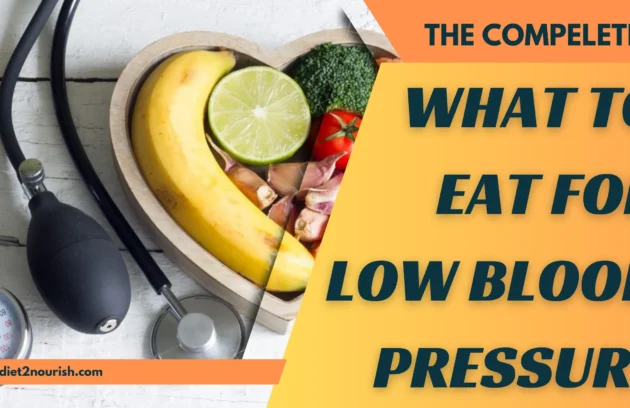 What to eat for Low Blood Pressure