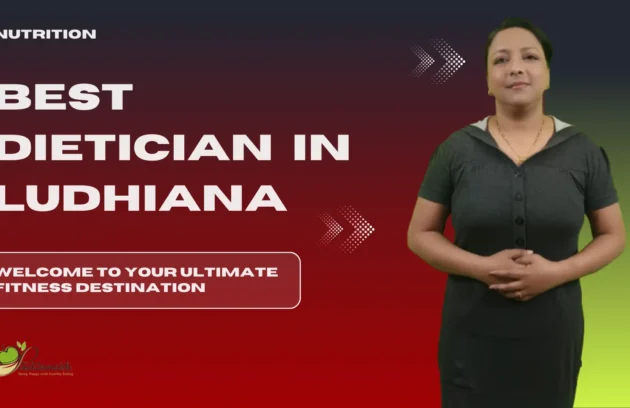 Best Dietician Ludhiana