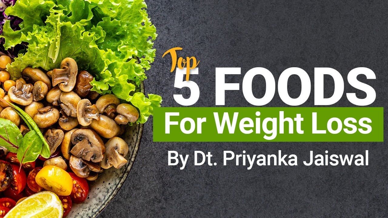 5 foods for weight loss