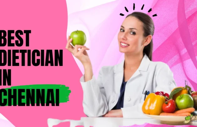 Best Dietician in Chennai