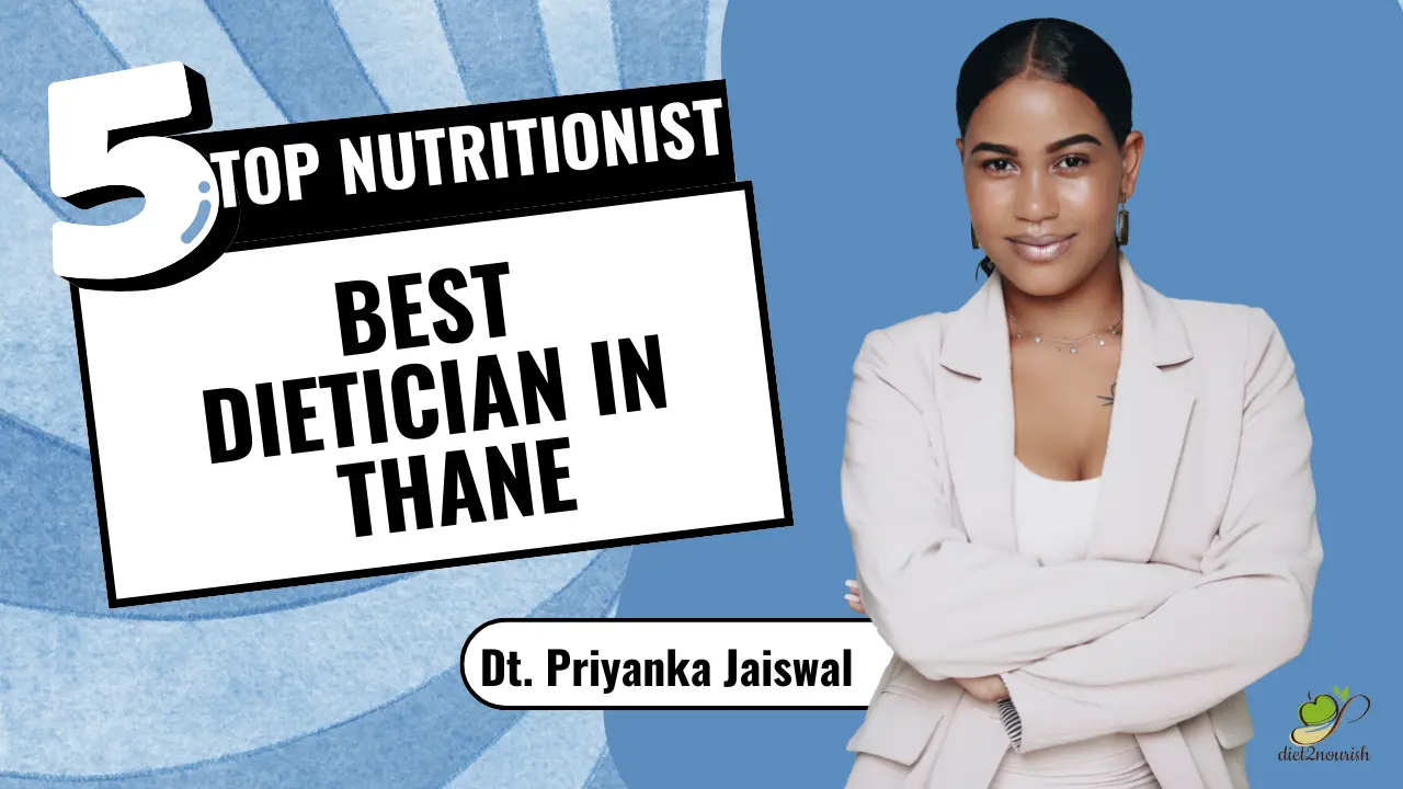 Best Dietician in Thane