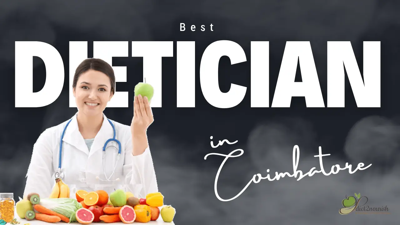 Best Dietician in Coimbatore