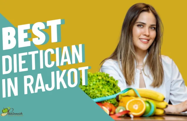 Best Dietician in Rajkot