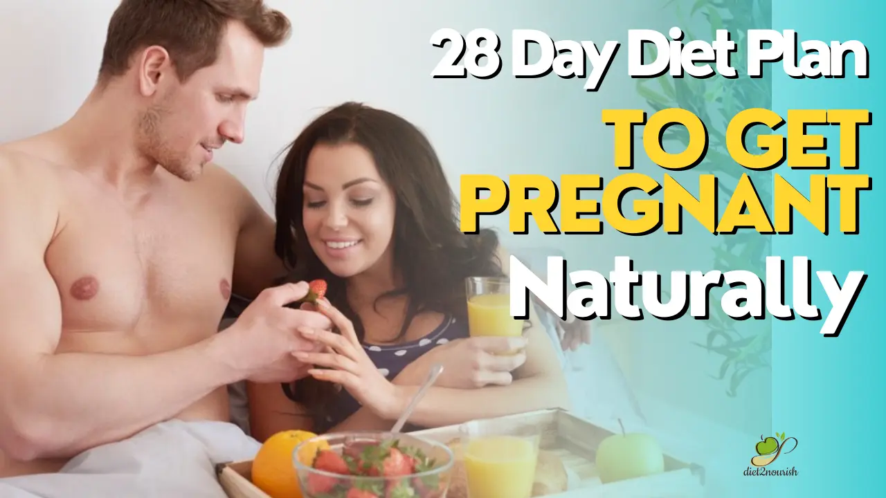 28 Day Diet Plan to Get Pregnant