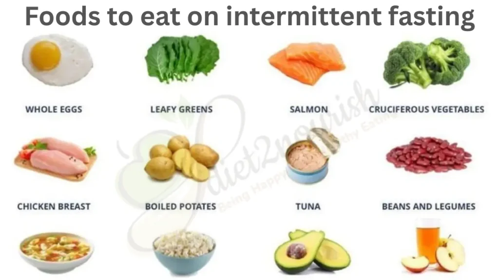 Foods to eat while on intermittent fasting