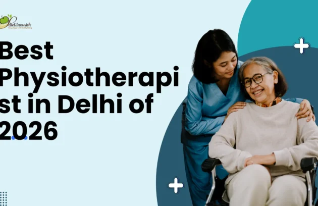 Best Physiotherapist in Delhi of 2026
