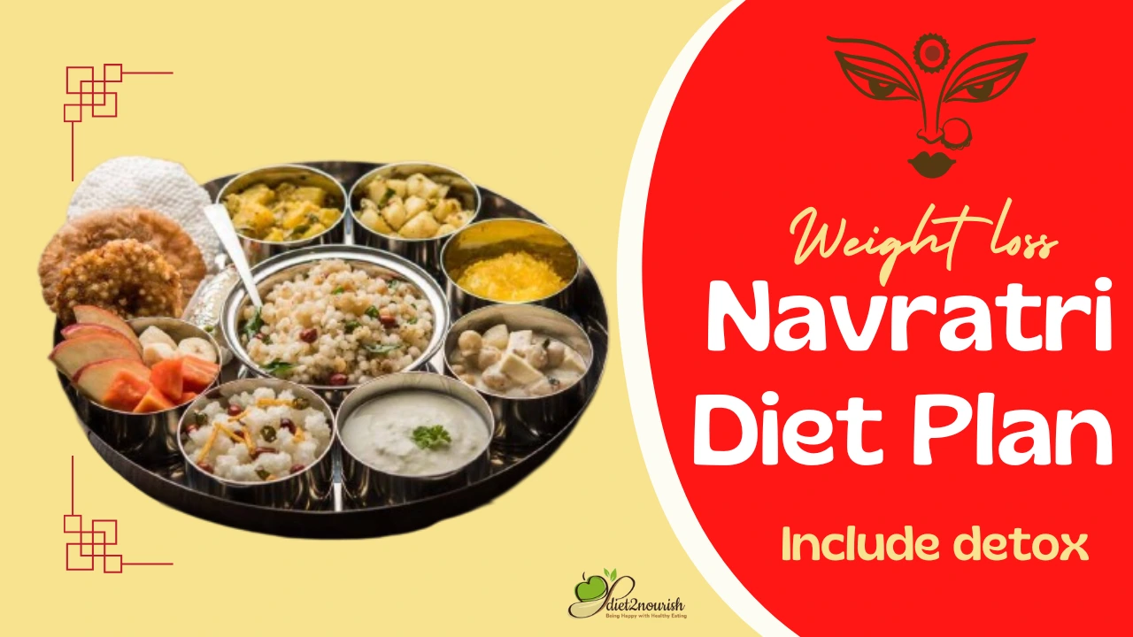 Navratri Diet Plan for Weight loss