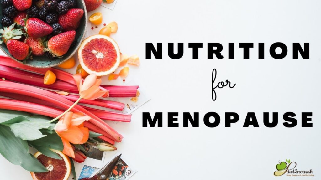 Nutrition for Menopause
