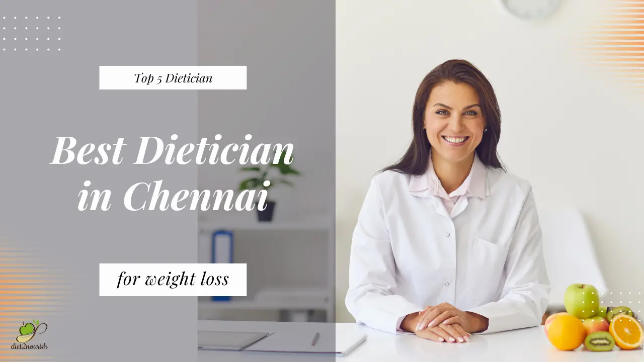 Best Dietician in Chennai