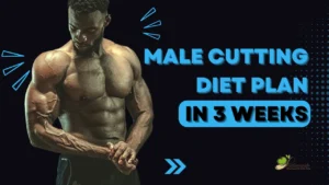Male Cutting Diet Plan