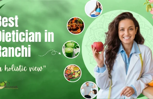 Best Dietician in Ranchi