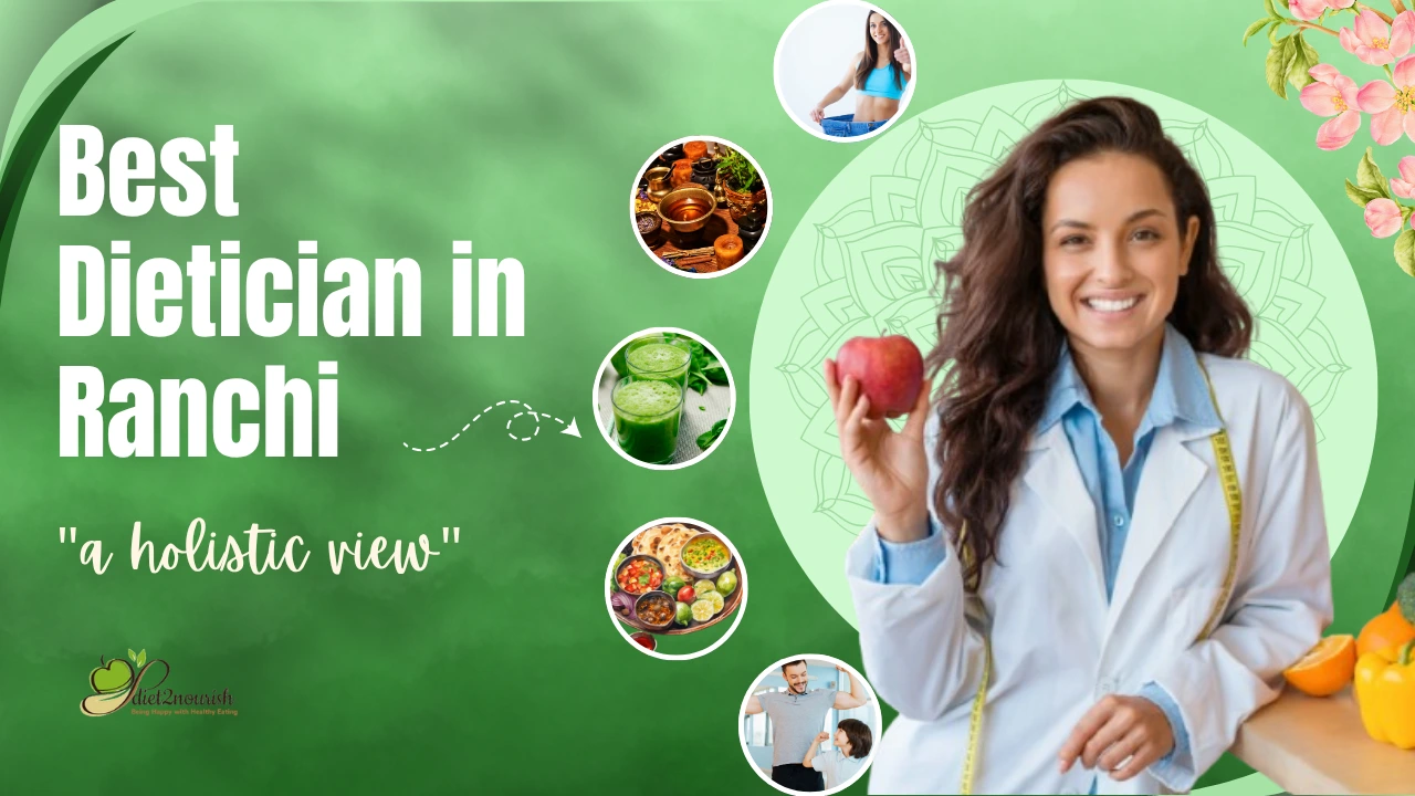 Best Dietician in Ranchi