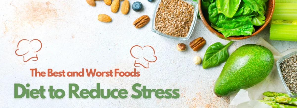 diet to reduce stress.