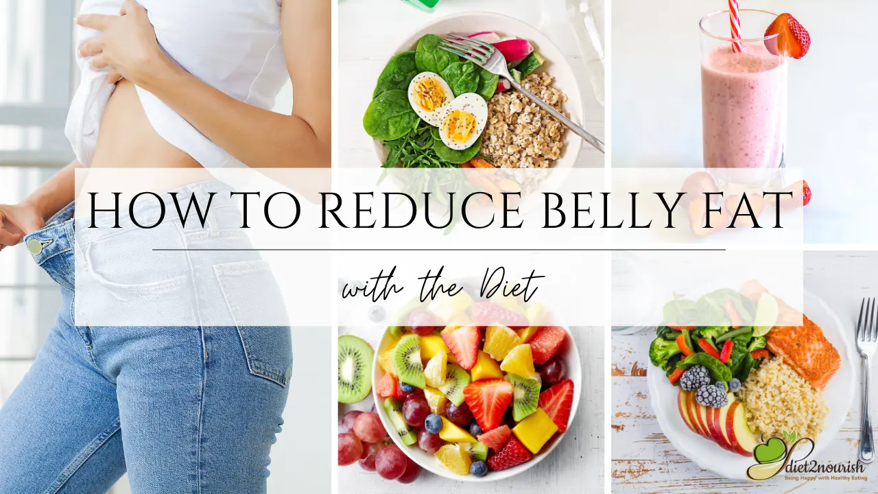 How to reduce belly fat with diet