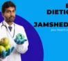 best dietician in jamshedpur