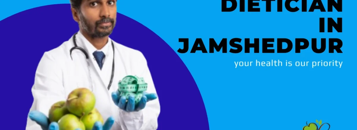best dietician in jamshedpur