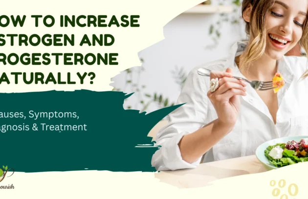 how to increase estrogen and progesterone naturally